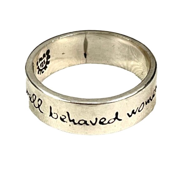 Sterling Silver "Well-Behaved Women Rarely Make History" Ring - Picture 2 of 7